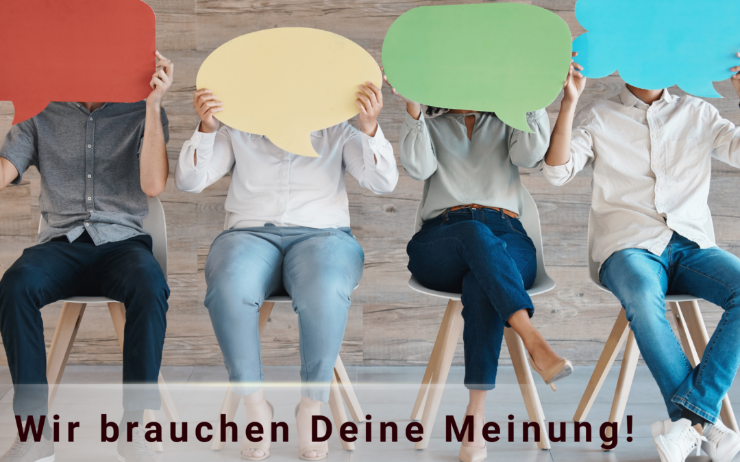 Deine Meinung zählt!